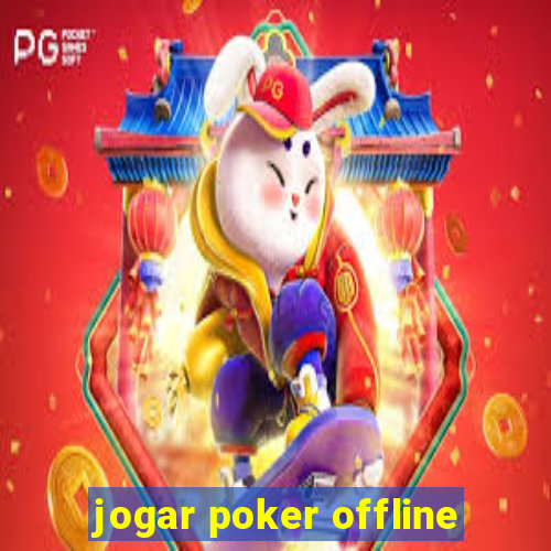 jogar poker offline